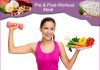 Basics of Pre & Post Workout Meal pre & post workout meal